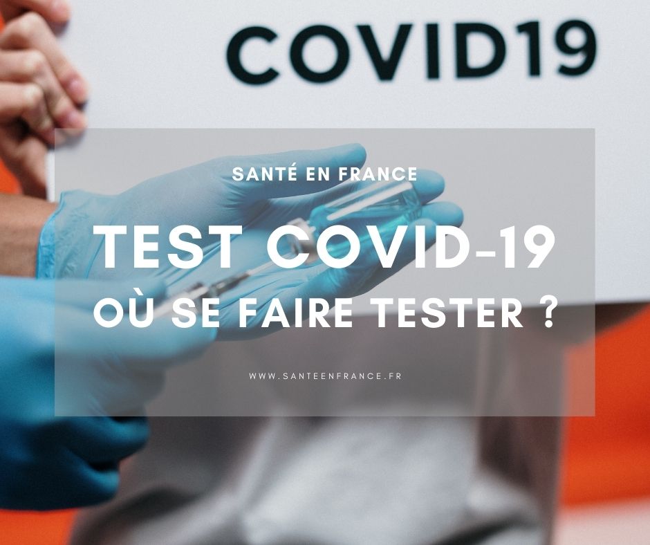 Où faire le test COVID-19 ?