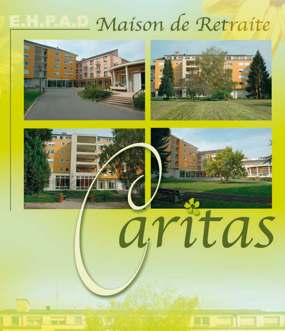 MAISON DE RETRAITE CARITAS EHPAD, EHPAD Strasbourg 67000-67100-67200