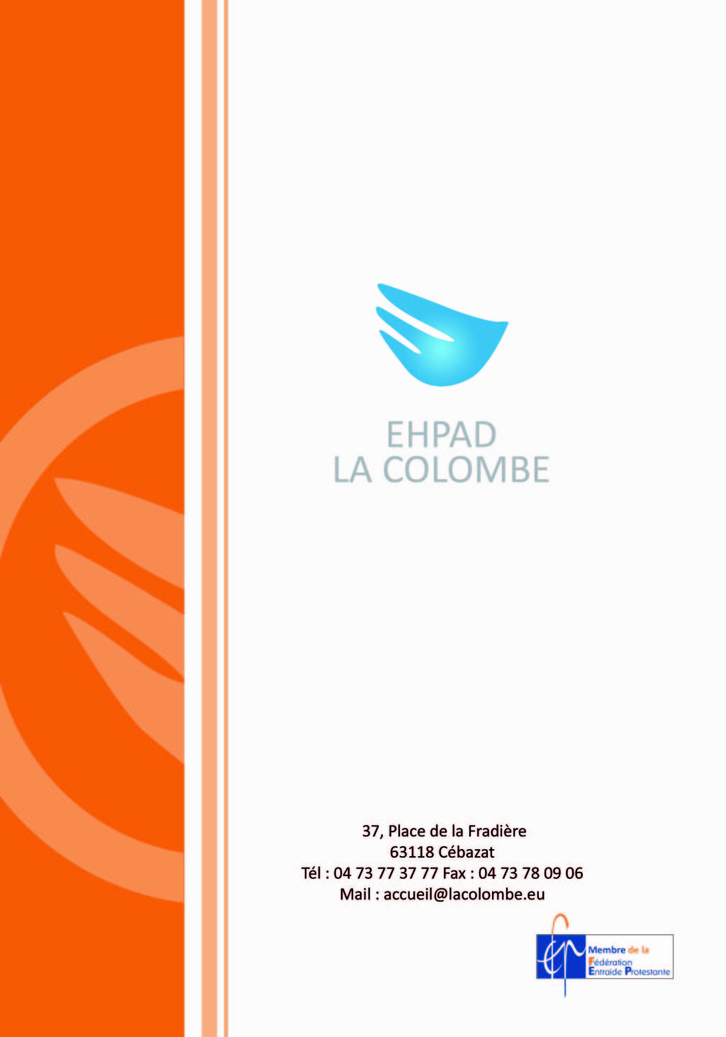 EHPAD LA COLOMBE Cébazat 63118