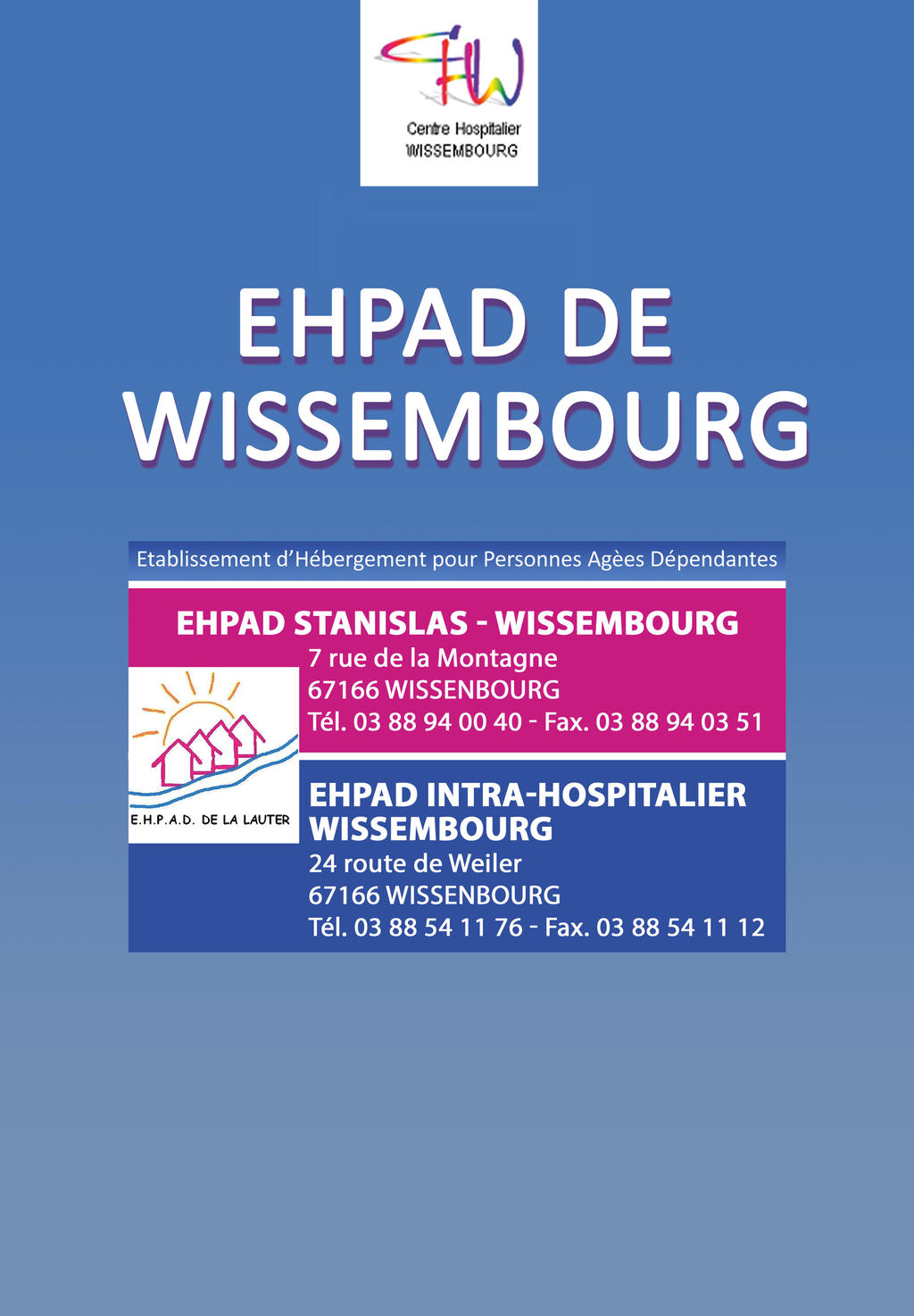CENTRE HOSPITALIER INTERCOMMUNAL DE LA LAUTER Wissembourg 67160